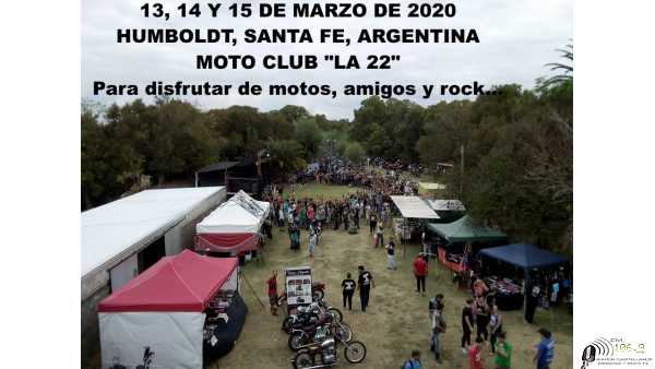 La 22 organiza nuevamente el encuentro de amistad ,motos y rock 13-14-15-de Marzo en Humboldt