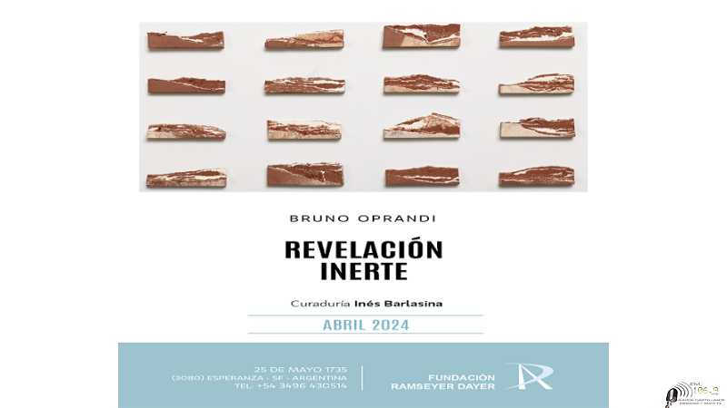La Fundación Ramseyer Dayer invita a la inauguración de las muestras “Revelación Inerte” del artista Bruno Oprandi