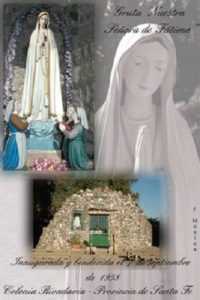 COLONIA RIVADAVIA Gruta Nuestra Señora de Fátima Jueves 13 julio no habrá misa por ausencia del padre Bernado