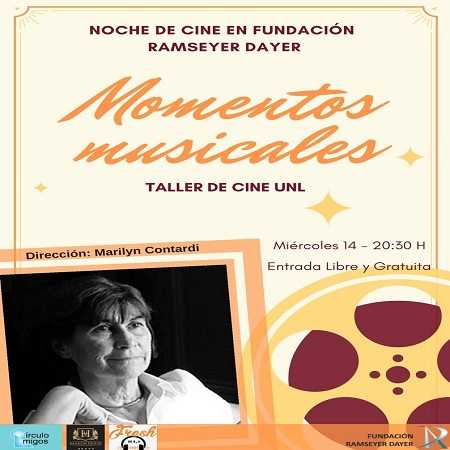  Fundación Ramseyer Dayer proyectara la película “Momentos musicales” de la directora Marilyn Contardi 14 de marzo a las 20: 30 horas