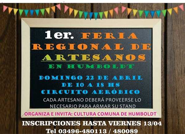 Gran 1° Feria Regional de Artesanos en la localidad de Humboldt  domingo 22 de abril