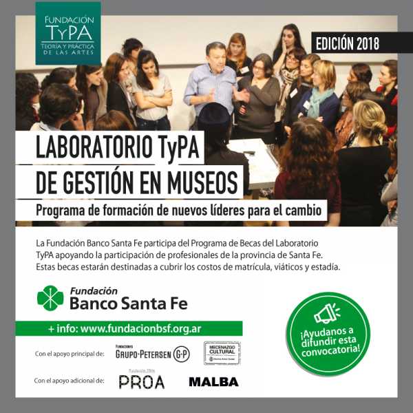 La Fundación Banco Santa Fe otorgará tres becas para asistir al laboratorio de gestión en museos de TyPA