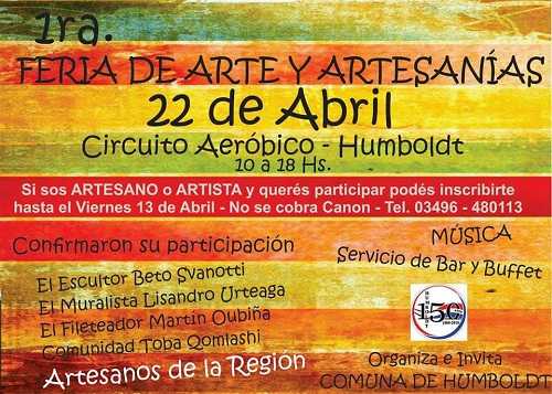 Primera Feria de Arte y Artesanía en Humboldt Nos preparamos para vivir una gran fiesta.... 120 artesanos confirmados