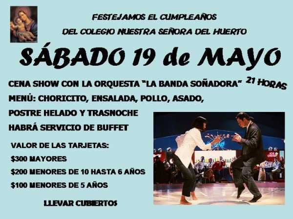 Festejos de los 123 años del Colegio Nuestra Señora del Huerto sábado 19 de mayo
