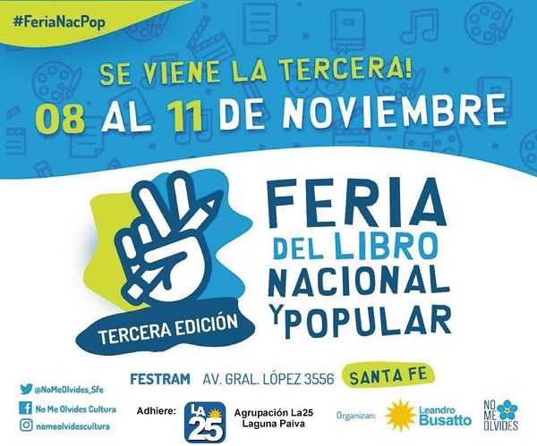 8 AL 11 DE Noviembre  3° Feria del Libro Nacional y popular en Sta Fe