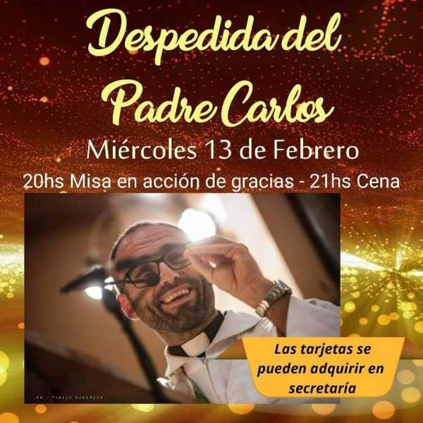 Miercoles 13 de Febrero se realizará la despedida del Padre Carlos