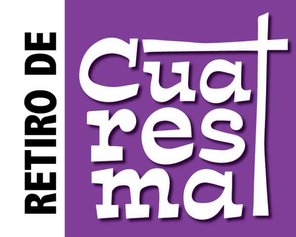 12 Marzo 15,30  Retiro Espiritual de Cuaresma en Sta Catalina (ver aqui detalles de programación)