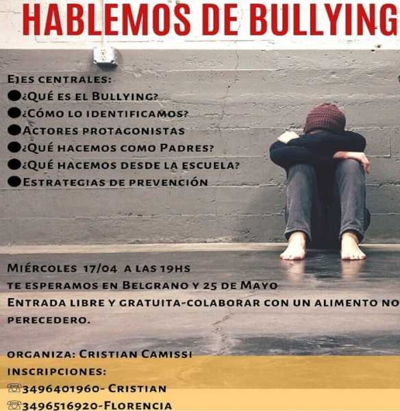 Miércoles 17 de Abril Belgrano y 25 de Mayo en el horario de 19 a 20.30hs. CHARLA “HABLEMOS DE BULLYING”
