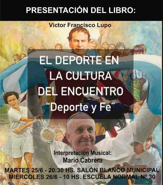 Victor Francisco Lupo presentará en Esperanza su libro El Deporte en la Cultura del Encuentro 