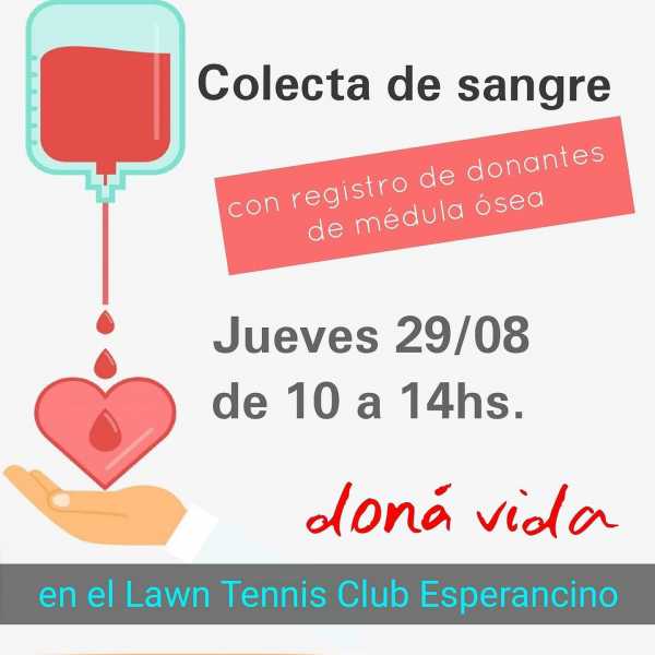 Jueves 29 de Agosto de 10 a 14hs Colecta de sangre en el Lawn Tenis Club de Esperanza