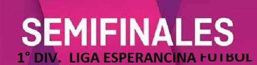 Hoy viernes 21,15 hs 1°partido semifinales Liga Esperancina de fútbol  en Esperanza y Humboldt