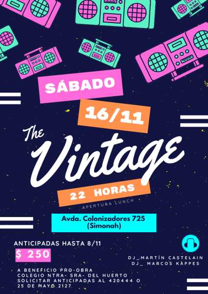 El Colegio Nuestra Señora del Huerto invita a la comunidad a la fiesta “THE VINTAGE”