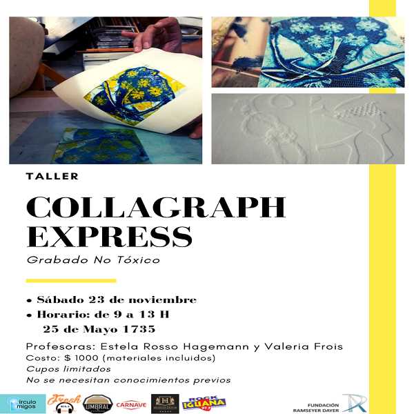 La Fundación Ramseyer Dayer informa que se realizará el Taller de Collagraph express.