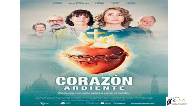  PELÍCULA CATÓLICA-CORAZON ARDIENTE