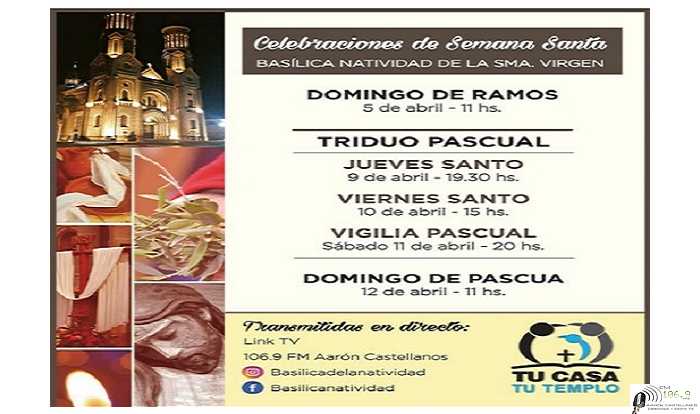 Aqui horarios de Celebraciones de Semana Santa en Basílica con transmisión FM 106,9 Aaron Castellanos
