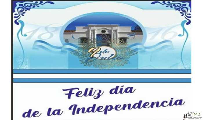 9 de Julio  Feliz dia de la Independencia