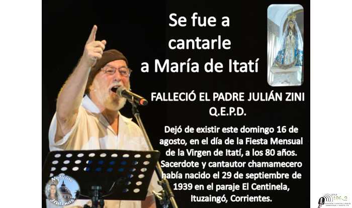 A los 80 años, falleció este domingo el sacerdote y cantautor chamamecero Julián Zini.