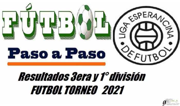 Encuentre aquí resultados 3era y 1° Div Fecha 2 Liga Esperancina de Fútbol 4/4/2021