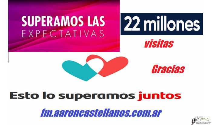 Llegamos a recibir 22.000.000 de visitas en pagina web  www.fmaaroncastellanos.com.ar   GRACIAS