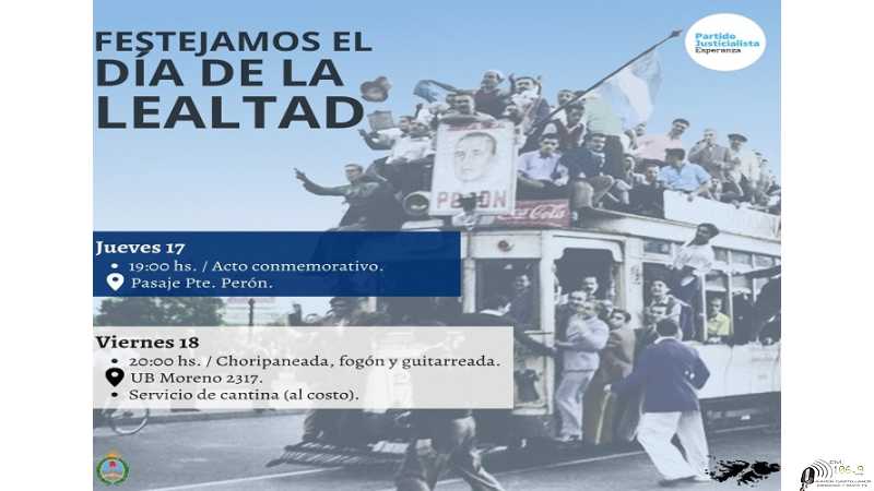 Jueves 17 Octubre el P.J Esperanza invitan a los actos del Dia de la Lealdad