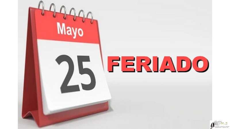 Cece informa sobre los Feriados del 25 y 26 de Mayo