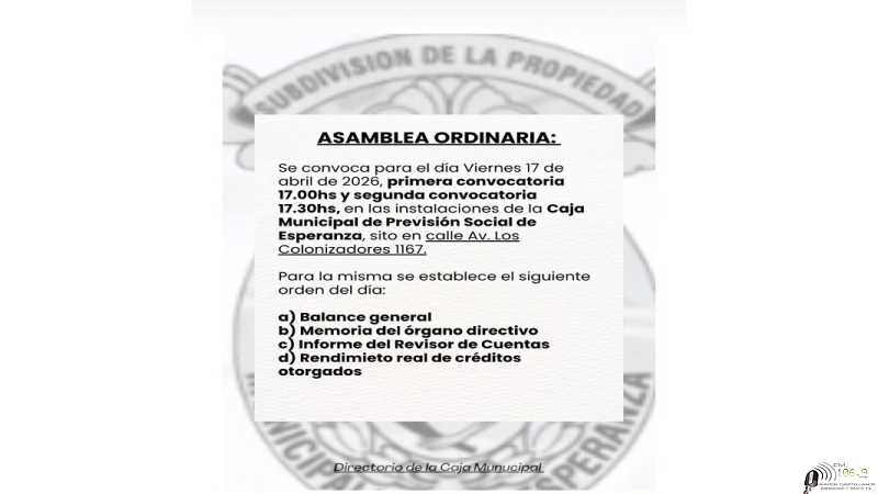 Asamblea Ordinaria de la Caja Municipal de Previsión Social de Esperanza,