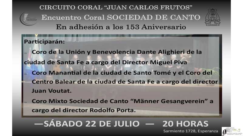Sábado 22 de Julio Encuentro Coral en Sociedad de Canto, para festejar los 153 Aniversario