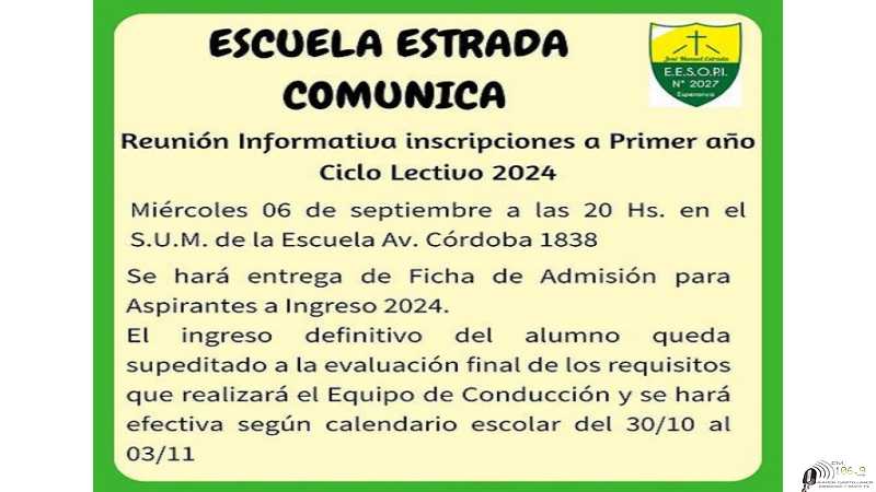 Escuela Nº 2027 José Manuel Estrada informa para las inscripciones a 1° año ciclo lectivo 2024