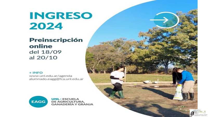 Escuela de Agricultura, Ganadería y Granja de Esperanza UNL ingreso 2024