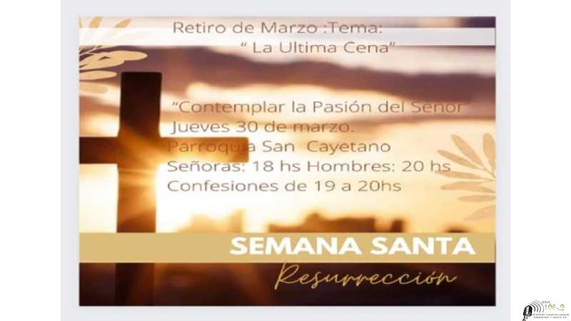 Jueves 30 de Marzo Retiro en Capilla San Cayetano