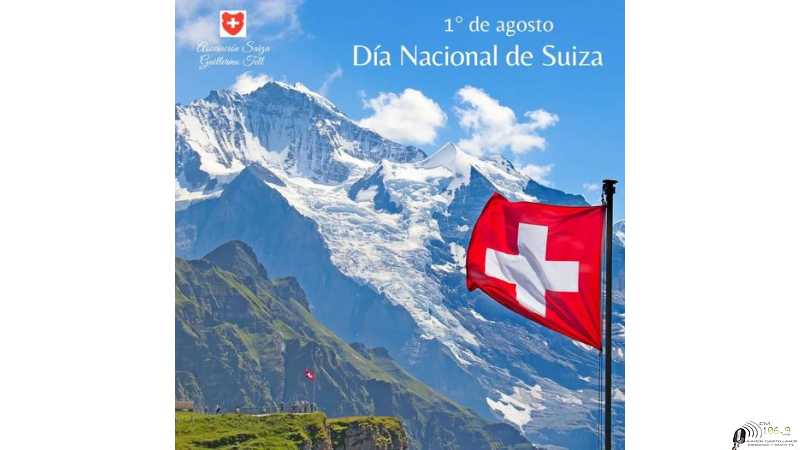 ¡Feliz Fiesta Nacional de Suiza! Asociación Suiza Guillermo Tell