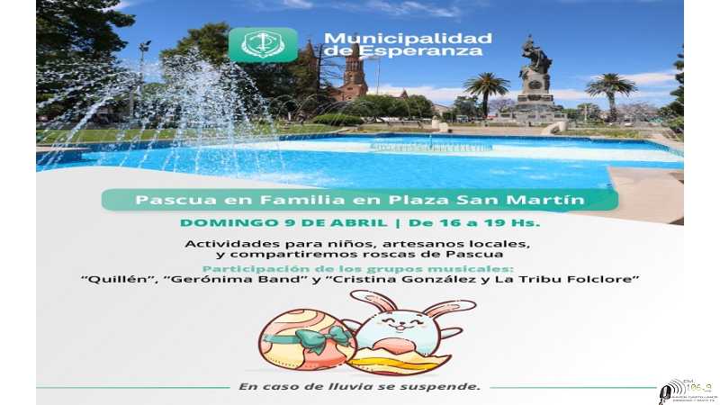 La Municipalidad de Esperanza invita Domingo 9 de Abril de 16 a 19 hs a disfrutar de actividades Fiesta de Pascuas