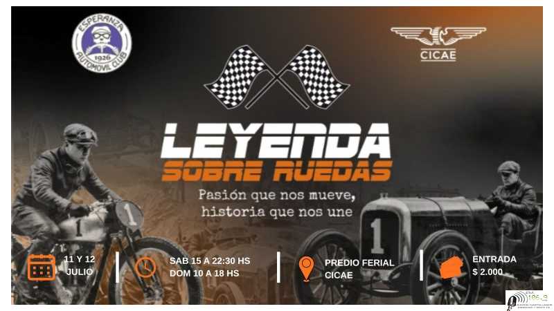 Este sábado 11 y domingo 12 de julio, el predio del Esperanza Automóvil Club será escenario de Leyendas Sobre Ruedas – Edición Centenario