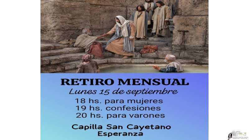 15 de Septiembre retiro espiritual en Capilla San Cayetano