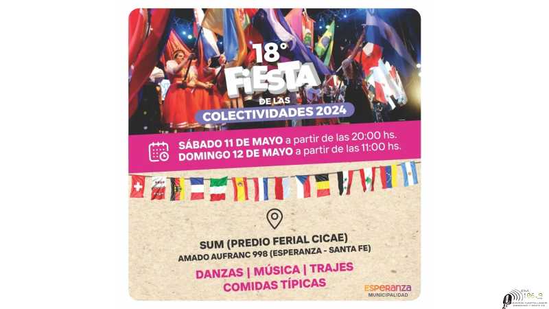 ¡Preparate! Se viene la 18° Fiesta de las Colectividades 11 y 12 de mayo, propuesta gastronómica y cultural diferente en el CICAE.