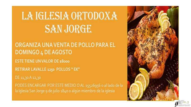 Iglesia Ortodoxa San Jorge Esperanza organiza venta de pollos domingo 4 de Agosto