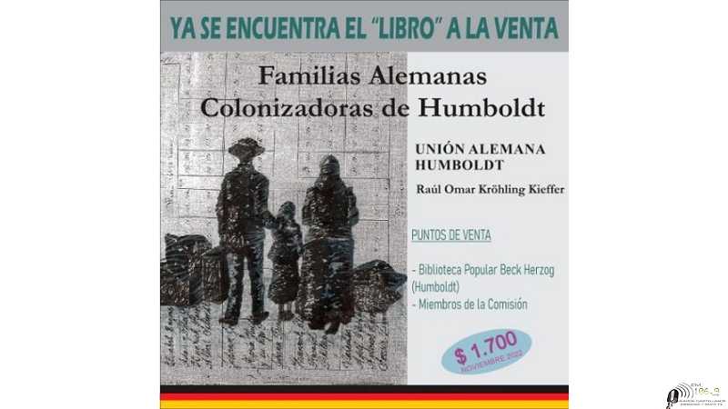 Ya esta a la venta este libro con la historia de Las Flias Alemanas en el comienzo de Humboldt solicitelo