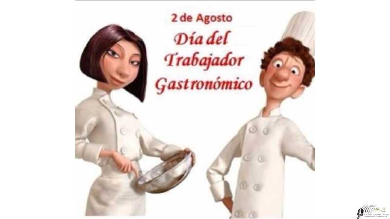 2 de Agosto Dia de los Gastronomicos